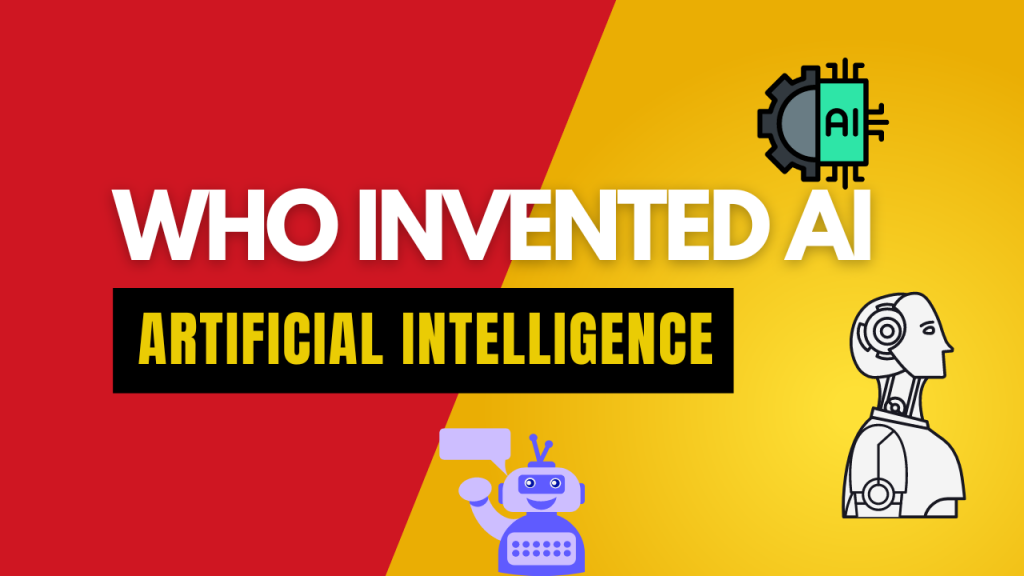 Who invented Ai Artificial Intelligence